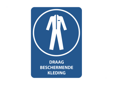Draag beschermende kleding, met tekst